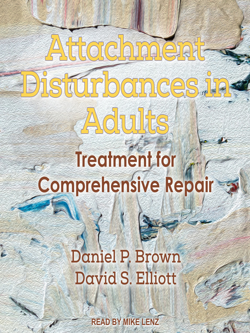 Title details for Attachment Disturbances in Adults by Daniel P. Brown - Available